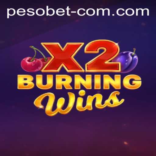 Discover the Exciting World of BurningWinsX2 with Peso Bet