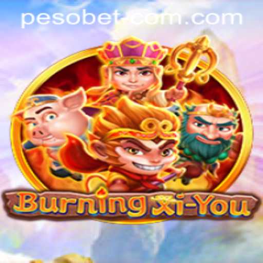 Exploring the Adventurous World of BurningXiYou: A Dive into Peso Bet