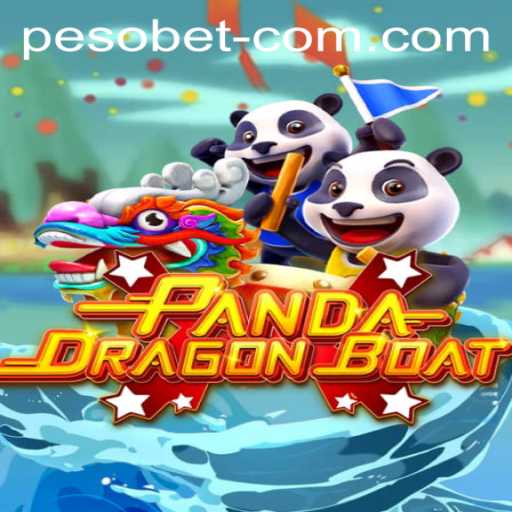 Discover PANDADRAGONBOAT: A Thrilling Voyage with Peso Bet