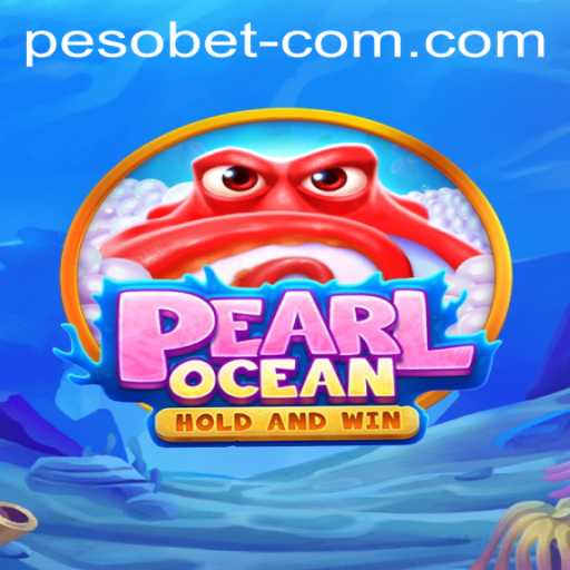 Exploring the Thrills of PearlOcean: Peso Bet and Its Exciting Gameplay